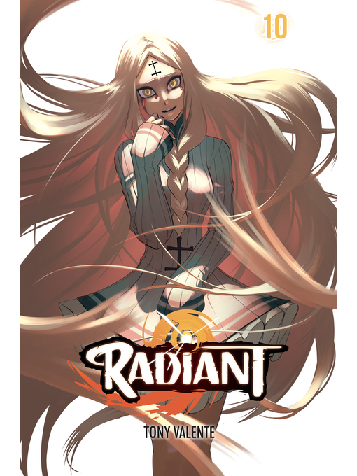 Title details for Radiant, Volume 10 by Tony Valente - Wait list